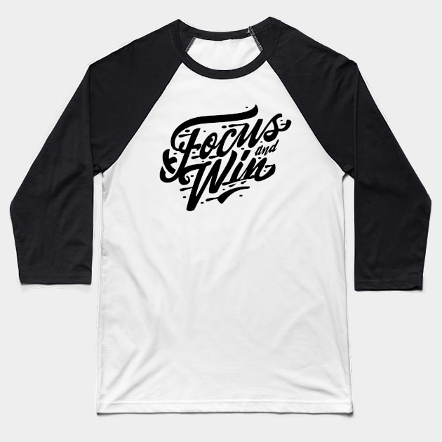 Focus And Win Baseball T-Shirt by MellowGroove